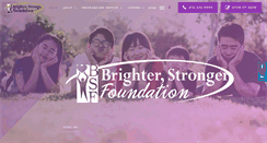 Desktop Screenshot of brighterstrongerfoundation.com